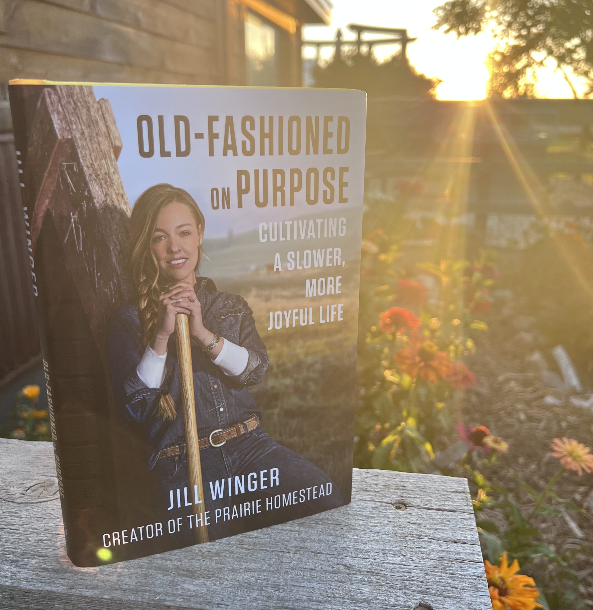 Old-Fashioned on Purpose is HERE! • The Prairie Homestead